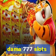 dama 777 slots